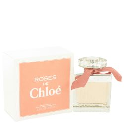 Roses De Chloe Perfume By Chloe Eau De Toilette Spray